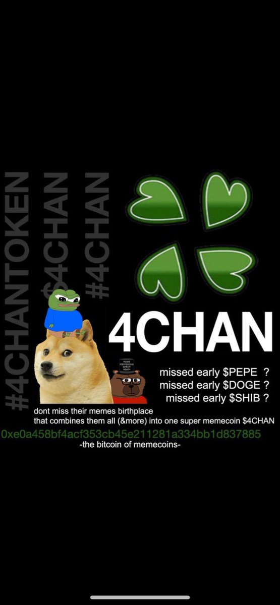 briburlington's tweet photo. Federal Reserve of Memecoins
🇺🇸🇺🇸🇺🇸🇺🇸🇺🇸🇺🇸🇺🇸🇺🇸🇺🇸🇺🇸🇺🇸
Brought to you by 
4Chan 🍀🍀🍀🍀 token !
Representing  the history of Digital Internet  MEMES  since 2003. Yes this is how Internet memes became a thing….
Do your research.
The foundation of internet memes…..👀
@4chantokenio 

0xe0A458BF4AcF353cB45e211281A334BB1d837885