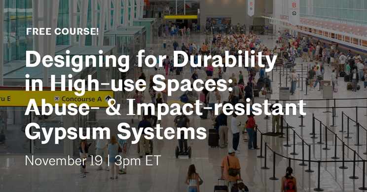 Join National Gypsum construction design managers Thad Goodman and Scott Hughes for a free #AIAU webinar on Wednesday, November 19. exploring how to specify abuse- and impact-resistant gypsum systems for high-traffic environments.

🔗 Register now: bit.ly/3LiOG2v
