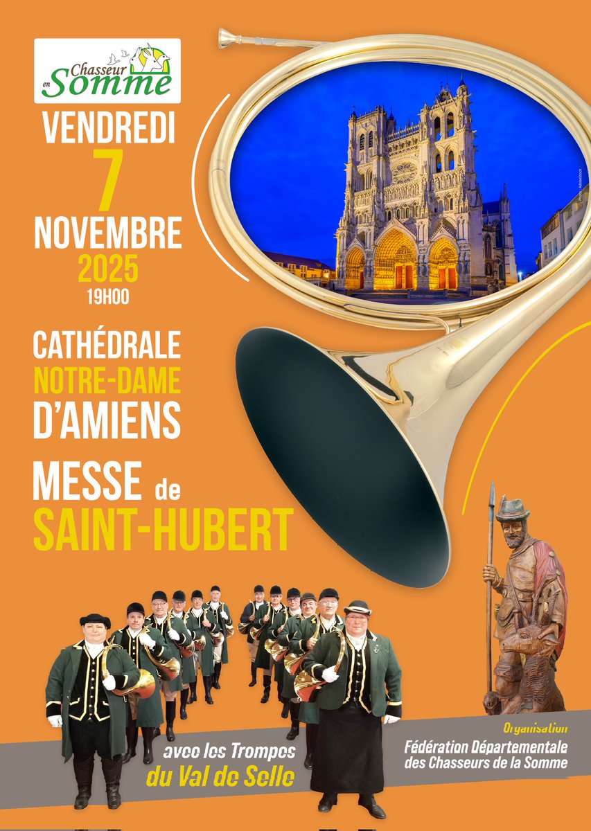 [ MESSE SAINT-HUBERT ] 🦌📯
La #Fédération des #chasseurs de la  #Somme vous donne rendez-vous le 𝘃𝗲𝗻𝗱𝗿𝗲𝗱𝗶 𝟳 𝗻𝗼𝘃𝗲𝗺𝗯𝗿𝗲 𝟮𝟬𝟮𝟱, à 19h00, en la #cathédrale Notre-Dame d’#Amiens, pour célébrer la Messe de Saint-Hubert.   
ℹ️ Plus d'infos : fdc80.com/blog/messe-sai…