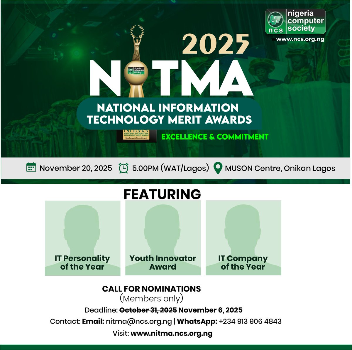 NigeriaComputer's tweet image. 🚨Nominations Re-Opened!
Be part of celebrating excellence in Nigeria’s tech ecosystem.
We’re receiving more entries for:
🏆IT Personality of the Year
🏢IT Company of the Year
💡Youth Innovator of the Year
Submit now👉nitma.ncs.org.ng/award-nominati…
#NITMA2025 #TechExcellence #NCSNigeria