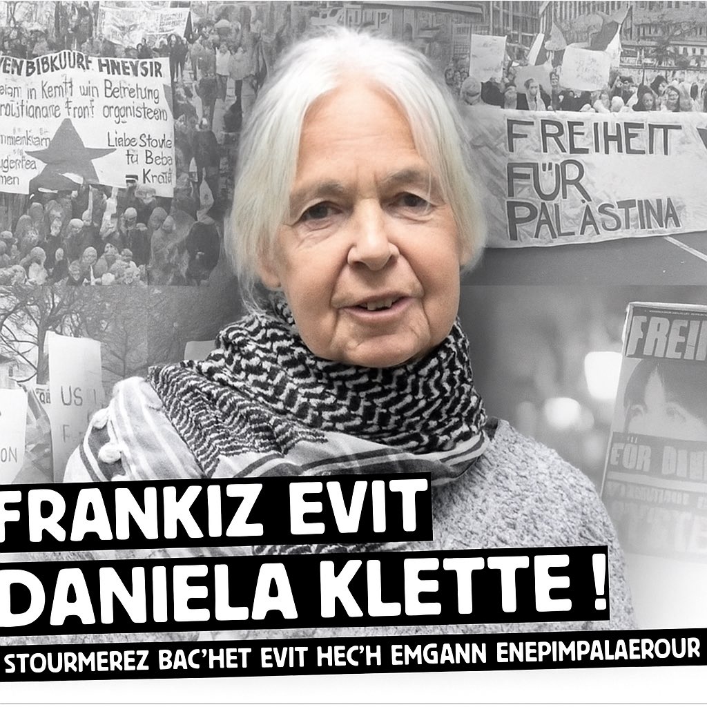 Frankiz evit Daniela Klette bet er stourm a-enep  ar c'hevala abaoe ar bloavezhiou 90 ha feal d'he mennozhiou dirak al lezvarn ha daoust d'an toull-bac'h. #bzhg