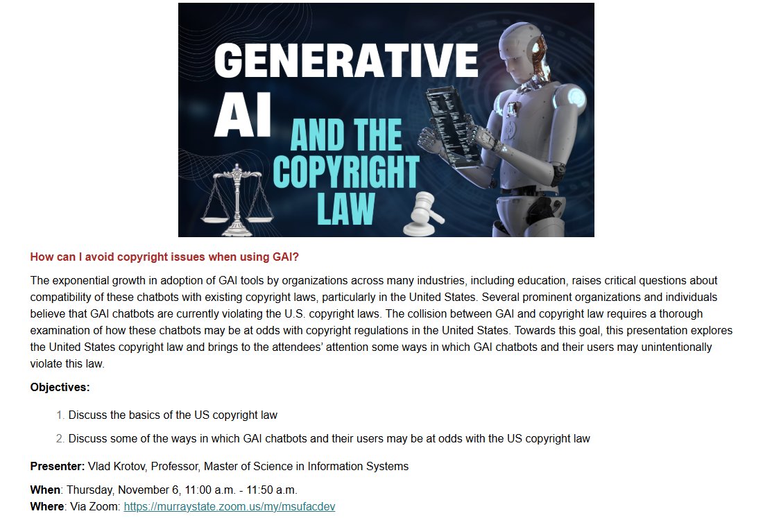 🌞🎼It's a beautiful dayyyy🎼🌞

Join @ 11:00 am! Vlad Krotov, Professor, Master of Science in Information Systems, discusses Generative AI and the Copyright Law to discover ways GAI chatbots and their users unintentionally violate the law.

Register Here: tinyurl.com/2025FALLREGIST…