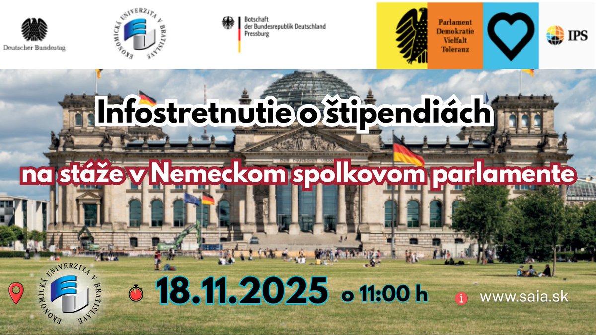 🇩🇪 Hovoríš po nemecky a zaujíma ťa politika? Môžeš získať #štipendium na stáž v Bundestagu!
ℹ️ Info-stretnutie: 18.11.2025 o 11:00, @Ekonomická univerzita v Bratislave (V2)
🔗 Detaily &amp; registrácia: saia.sk
Nevynechaj túto príležitosť! 🇪🇺🎓🗳️