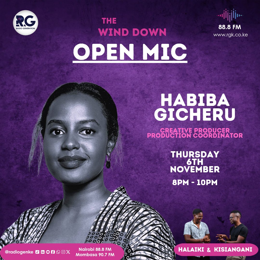 Catch ,<a href="/HabibaGicheru/">Habiba G</a> Creative Producer and Project Coordinator at <a href="/GreatProducers/">Great Lakes Creative Producers Lab</a>  tonight on #TheWindDown Open Mic with <a href="/manukisiangani/">The Kisiangani</a>  <a href="/bashirhalaiki/">halaiki</a> 8–9 PM on Radio Generation 88.8 FM Nairobi.
Tune in and let’s celebrate the power of African voices!