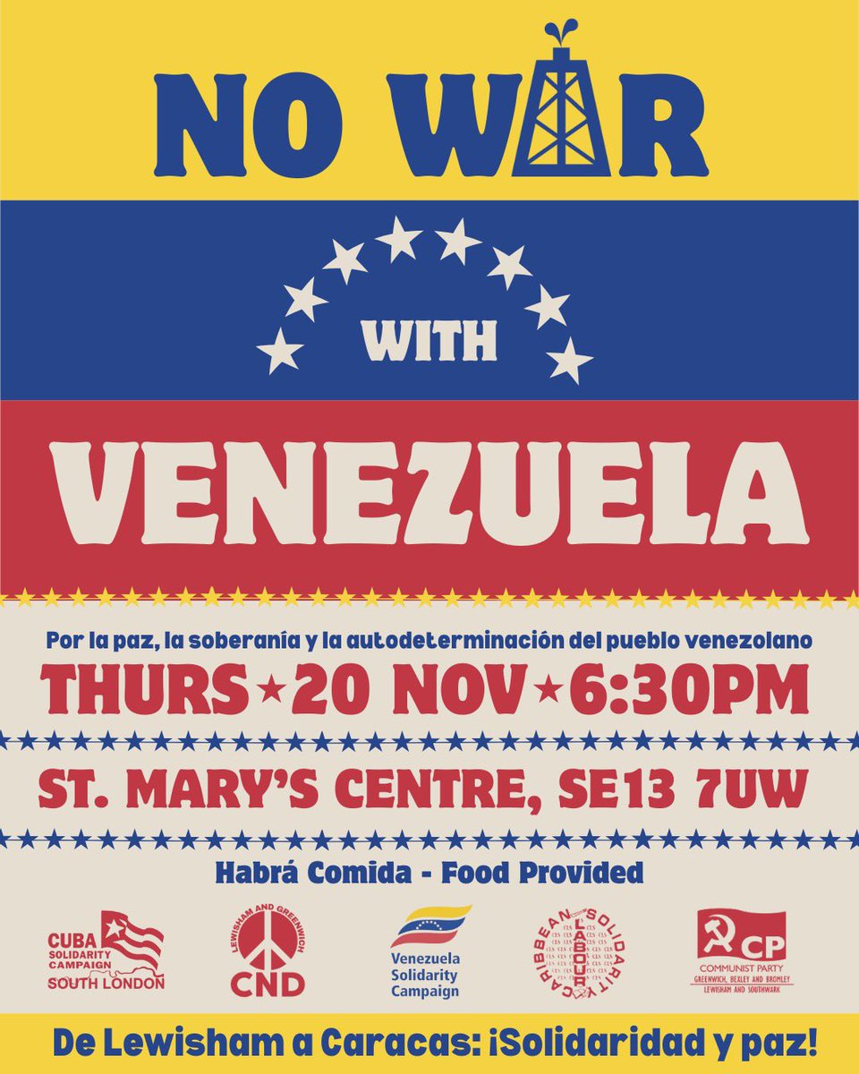 🇻🇪🇻🇪🇻🇪🇻🇪
NO WAR WITH VENEZUELA 

The US has launched extrajudicial killings on civilians in the Caribbean and there are threats of a devastating war.

What can we do to stop it?

Join the Lewisham public meeting at St. Mary’s Centre on 20 November. 

RSVP: outsavvy.com/event/31349/no…