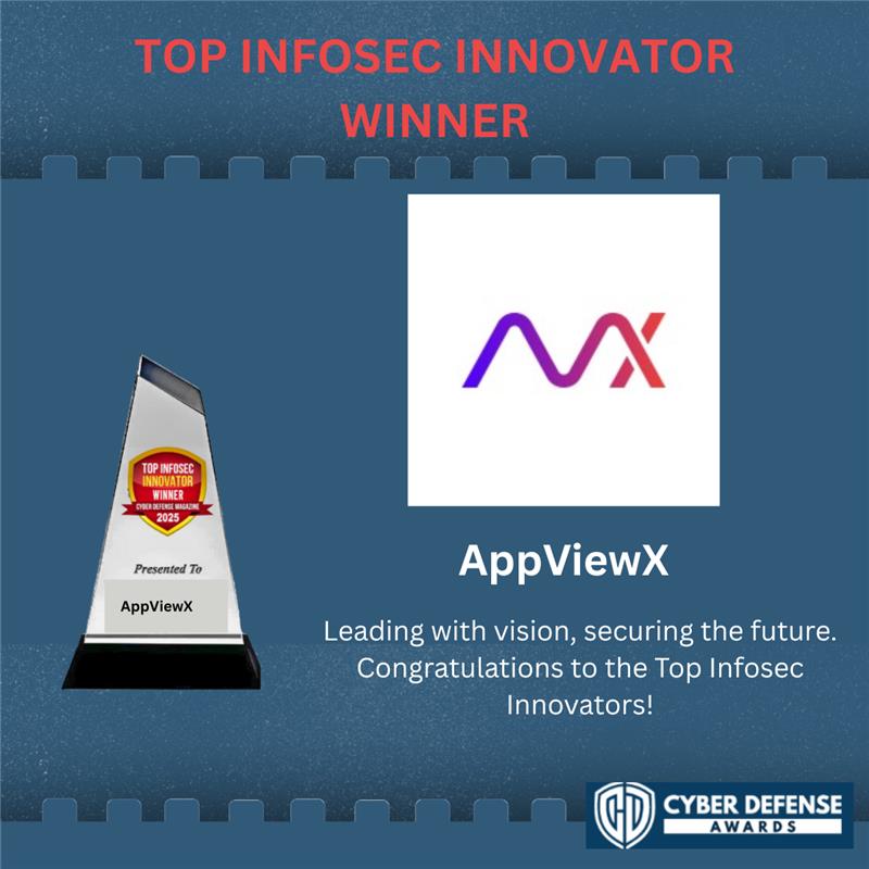 cyberdefensemag's tweet image. Congrats to @AppViewX, the Top Infosec Innovators 2025! 🚀 Leading the way in cybersecurity innovation &amp;amp; shaping the future of digital defense. 🔐 hashtag#CyberDefenseCon hashtag#InfosecInnovators