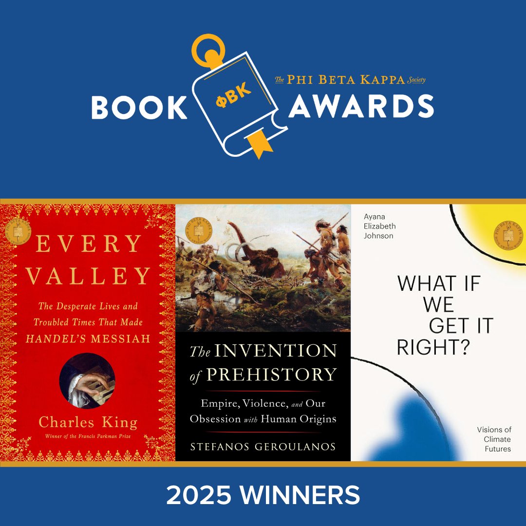 PhiBetaKappa's tweet photo. Announcing the winners of @PhiBetaKappa's 2025 Book Awards, recognizing outstanding scholarly works published in the United States. Winners will be honored at our annual Book Awards Dinner, where they will each receive a $10,000 prize. Learn more at: https://t.co/BpZh63lFSo https://t.co/IrcEU661JT