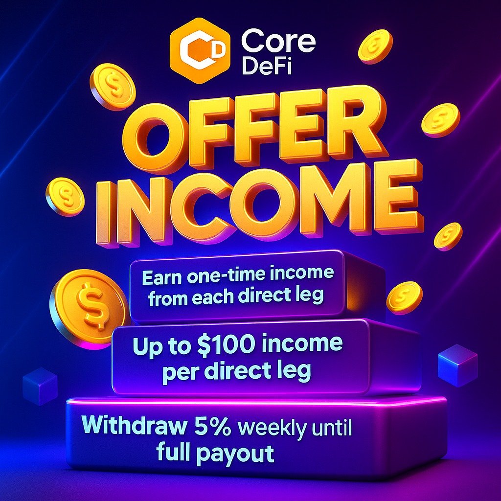 Core_Defi's tweet image. 🔥 Offer Income – Direct Earnings, One Time, Big Rewards!
With every new direct leg, you unlock up to $100 as one-time income.
No limits — more directs, more rewards.
Withdraw 5% weekly until full payout.
Core DeFi gives you pure, clean, instant earnings! 💰🚀

#CoreDeFi #OfferIn