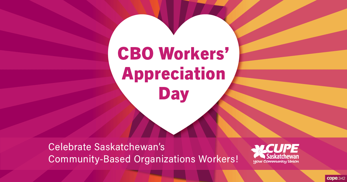 Today is CBO Workers’ Appreciation Day, recognizing &amp; celebrating the vital role of Community-Based Organizations workers in Saskatchewan. CBO workers are at the heart of a network of care &amp; supportive services for Saskatchewan people &amp; the most vulnerable in our communities.