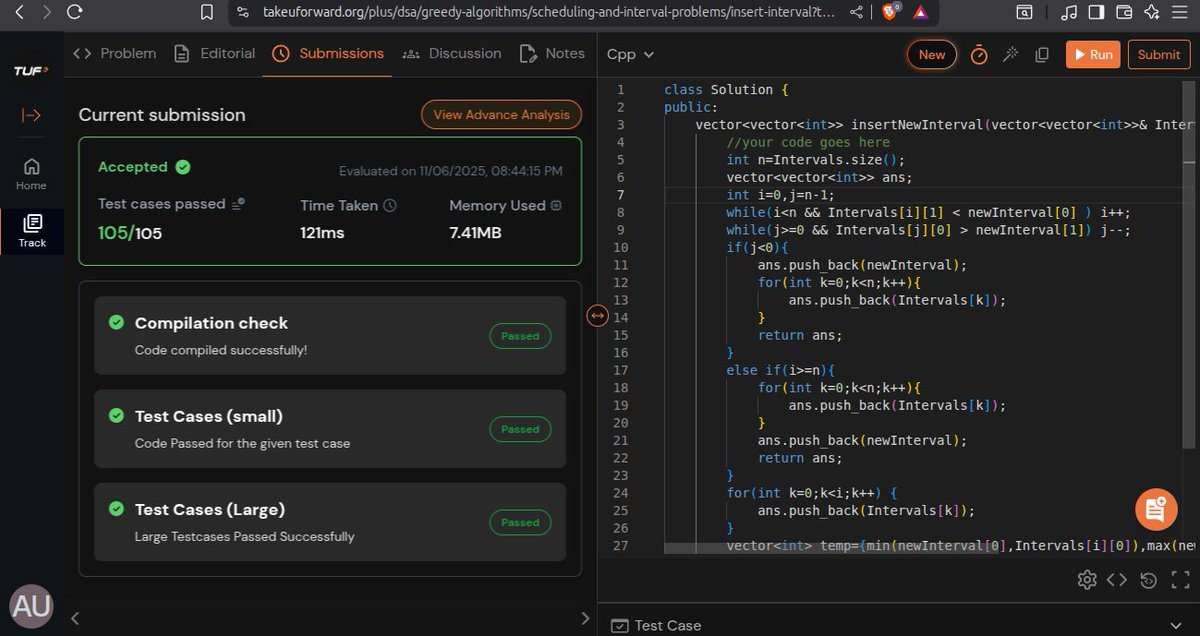 umrao_akas8103's tweet photo. Day 26 of the #TufwinterArc: 

1 ->Non-overlapping Intervals:  (Greedy: Sort by end time, remove conflicts).

2 ->Insert Interval:

Both solutions accepted! ✅ The settlement's schedule is stable and updated. Thanks, @takeUforward!

#100DaysOfCode #DSA #Coding #GreedyAlgorithms https://t.co/pDu0T7iLmY