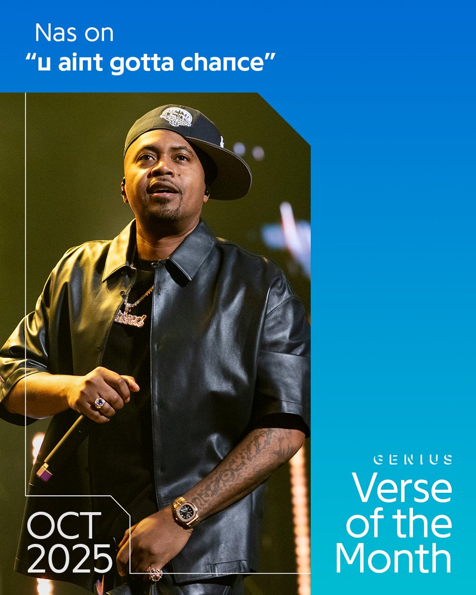 Genius's tweet photo. nas takes october’s verse of the month 🏆🎶 his verse on “u ain’t gotta chance” off big l’s posthumous album ‘harlem’s finest: return of the king’ finds god’s son in rare form — paying homage, dropping gems, and reminding everyone why his pen is still unmatched ✍️🔥 #votm #ripBigL