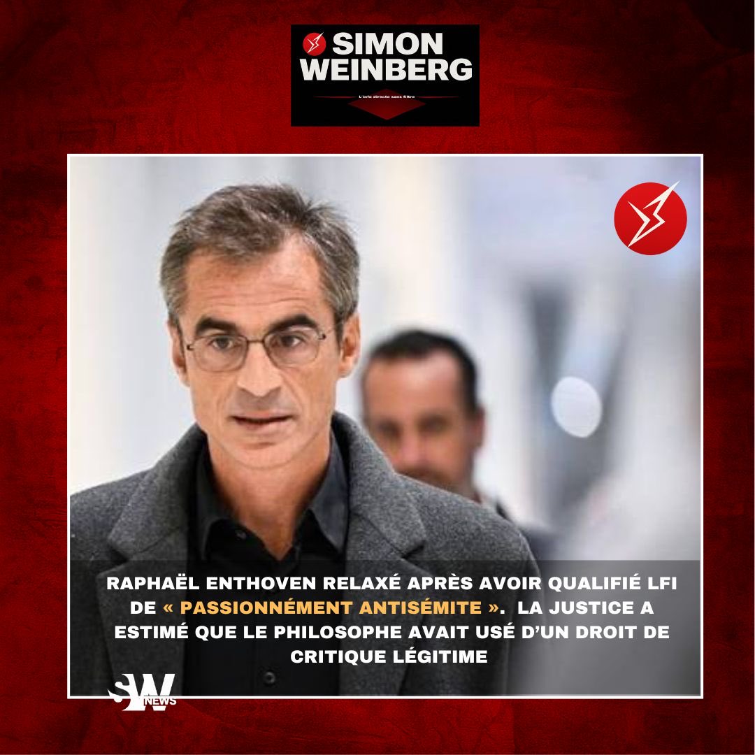 🔴🇫🇷 | JUSTICE > Raphaël Enthoven relaxé après avoir qualifié LFI de « passionnément antisémite ».

▪️Le tribunal correctionnel de Paris a jugé que les propos du philosophe, qualifiant La France insoumise de « mouvement détestable, violent, complotiste, passionnément antisémite