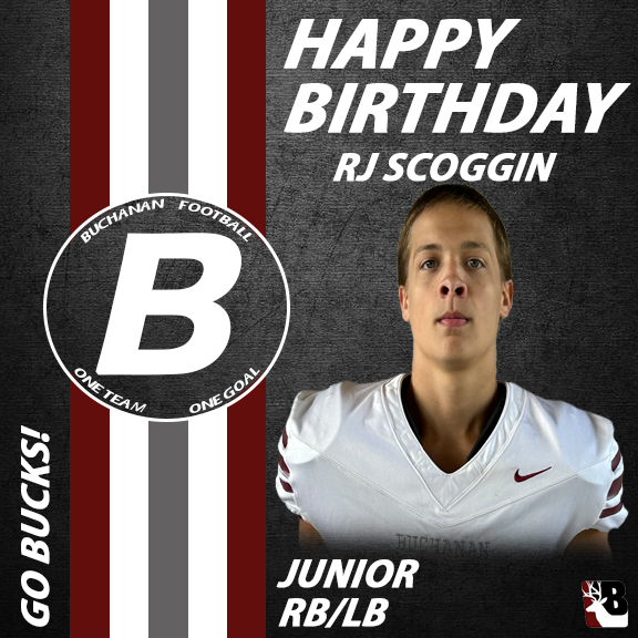 The Buck Football staff would like to wish a Happy Birthday to Rising Senior, RB/LB, RJ Scoggin. We hope that you had a great day yesterday! Go Bucks!