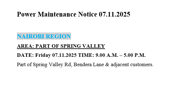 Good evening,
Please be informed that the following areas are scheduled for planned power maintenance on Friday, 7th November 2025.^BN