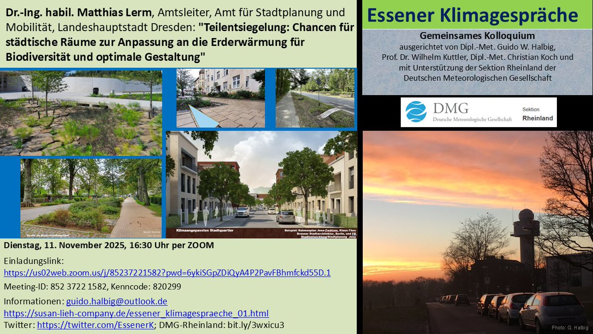 Einladung | Essener Klimagespräche (#EKG) 11.11., 16:30 Uhr (online) | Dr. M. Lerm, Dresden:  "#Teilentsiegelung: Chancen für städtische Räume zur #Anpassung, für #Biodiversität und optimale #Gestaltung" | Zugangsdaten: Flyer, bit.ly/4aDT2Jk, bit.ly/3wxicu3