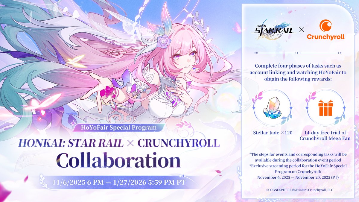 🌟**Collaboration Now Live!**🌟
Honkai: Star Rail x Crunchyroll Limited-Time Event Starts Today!
Phase 1: 11/6/2025 6PM - 11/25/2025 5:59PM PT
Phase 2: 11/25/2025 6PM - 12/16/2025 5:59PM PT
Phase 3: 12/16/2025 6PM - 01/06/2026 5:59PM PT
Phase 4: 01/06/2026 6PM - 01/27/2026 5:59PM