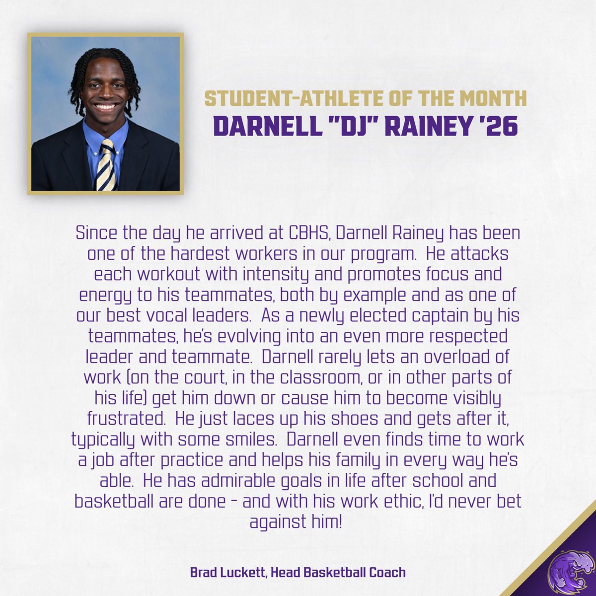 Lets's hear it for our student athlete for the month of November, DJ Rainey!