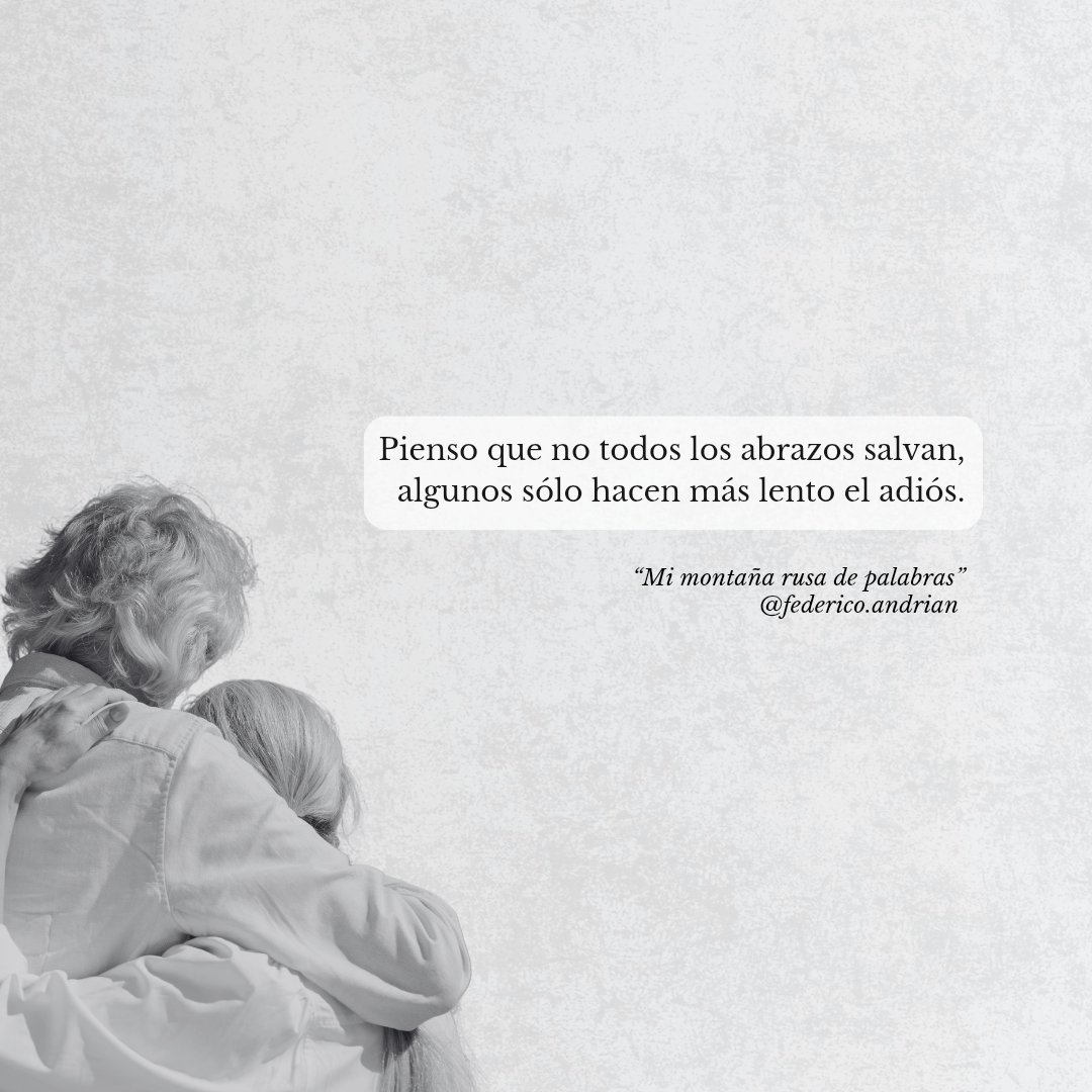 FedericoAndrian's tweet photo. Hay abrazos que llegan cuando ya no hay nada que hacer, cuando las palabras sobran y el silencio ya pesa. Esos abrazos no salvan, sólo retrasan un poco lo inevitable.
Pero incluso así, tienen algo de bonito, al menos te permiten despedirte sin tener que decirlo. https://t.co/bQmZ0cG7TY