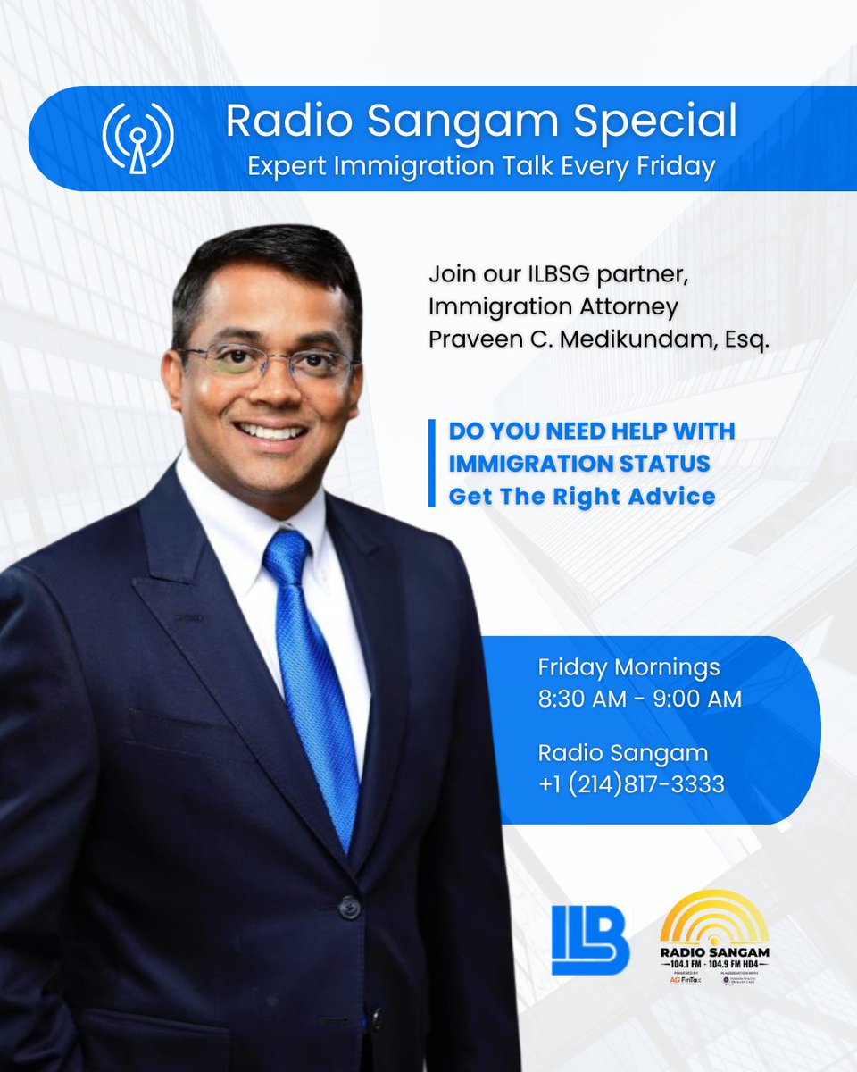 ILBSG_LLP's tweet image. Confused about immigration status or visa pathways? Join Expert Immigration Talk with Praveen C. Medikundam, Esq. every Friday at 8:30 AM on Radio Sangam Call in: +1 (214) 817-3333 
#ImmigrationStatus #VisaPathways #ExpertTalk #ImmigrationAttorney #RadioSangam
