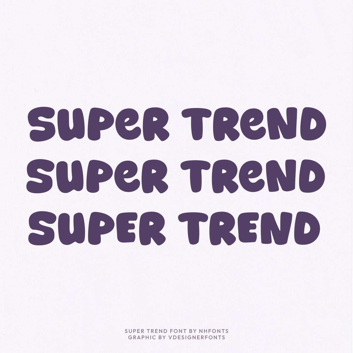 vdesignerfonts's tweet photo. Name: Super Trend
Designer: nhfonts

Weights: 1
Languages: Latin

https://t.co/nN16czBrxk

#freefonts https://t.co/rjNlt9jV2P