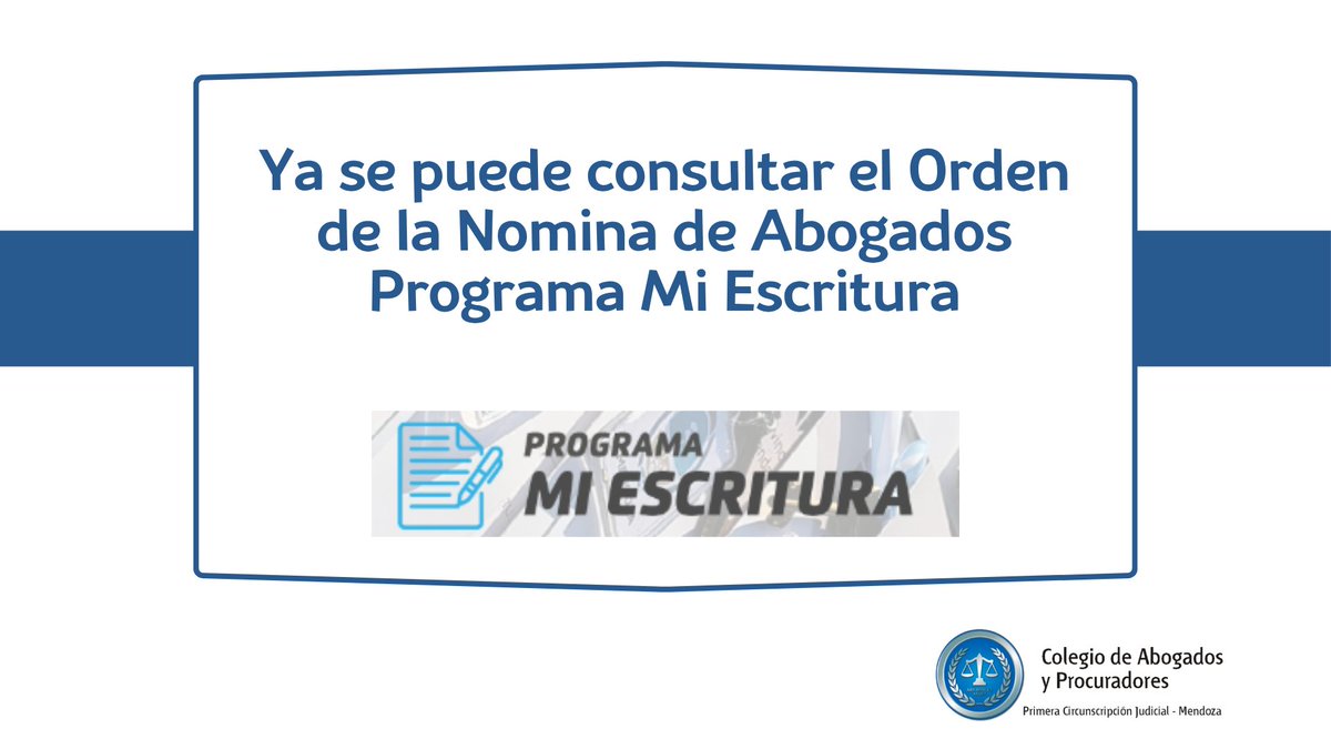 Ya se puede consultar el orden de la nómina de abogados al sorteo Programa Mi Escritura

colabogmza.com.ar/ya-se-puede-co…