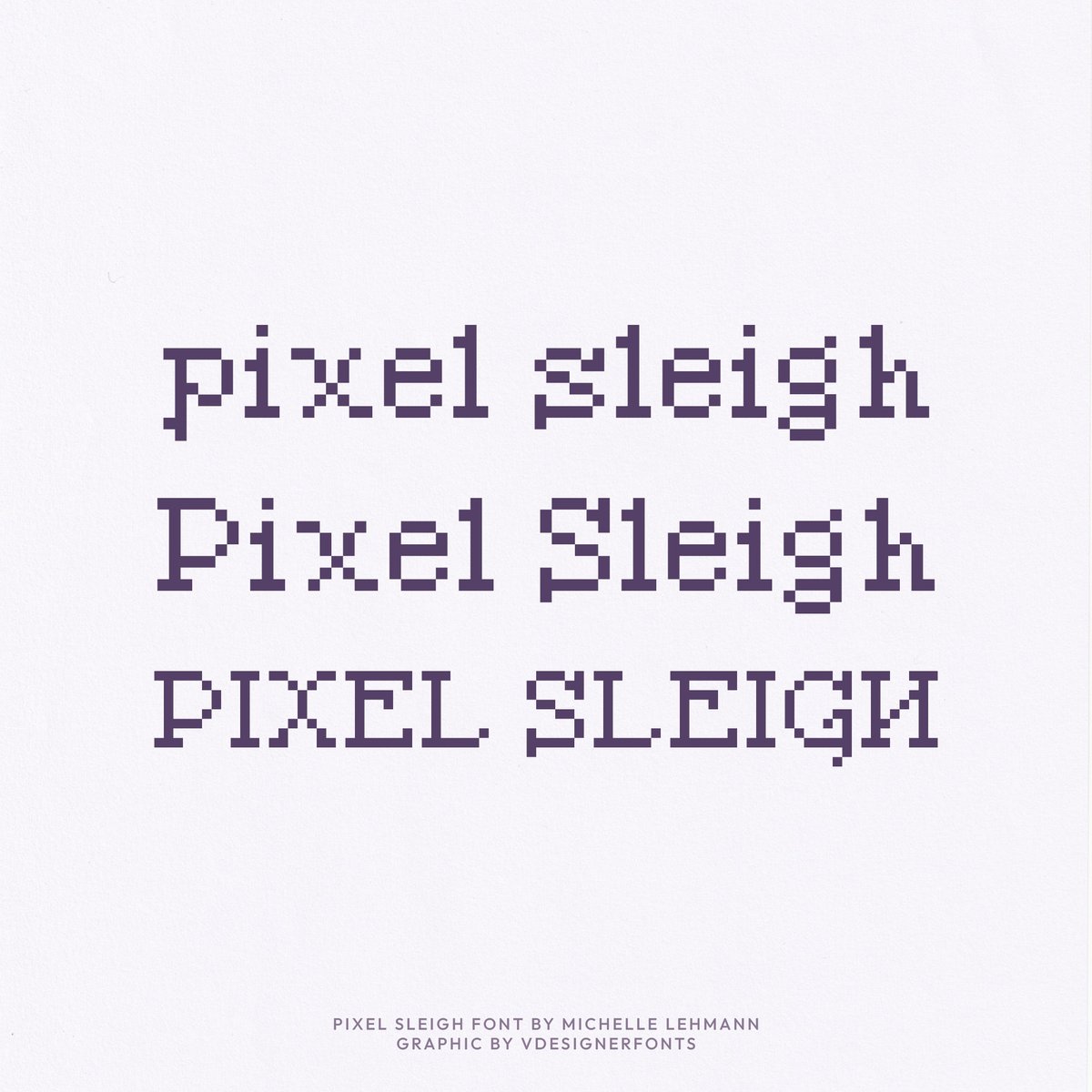 vdesignerfonts's tweet photo. Name: Pixel Sleigh
Designer: Michelle Lehmann

Weights: 1
Languages: Latin

https://t.co/Mm92a4vzkx

#freefonts https://t.co/koGgYFlWk4