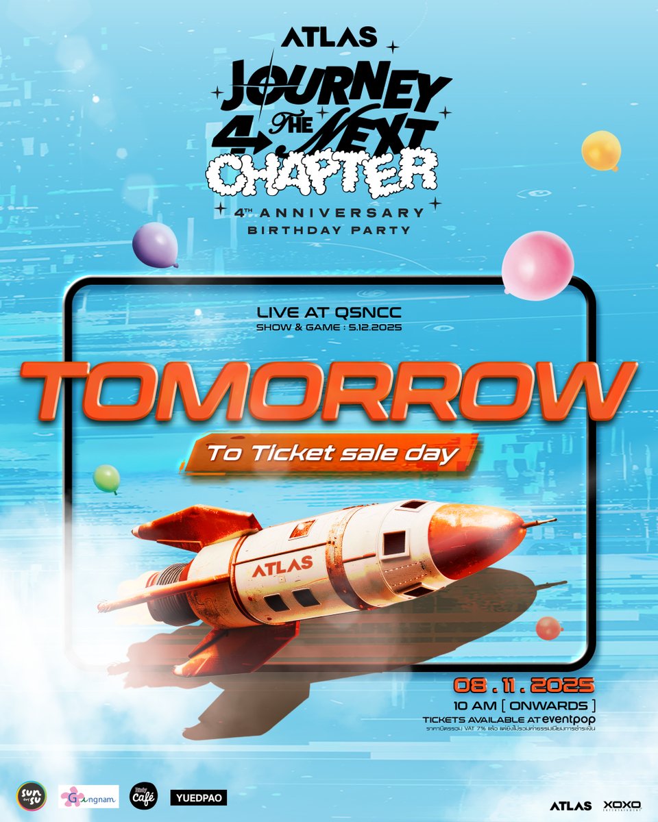 ATLASofficialTH's tweet image. Tomorrow
To Ticket Sale Day!

ATLAS Birthday Party
Journey 4th the Next Chapter 🚀
Show &amp;amp; Game
Birthday Moment 🎂
Food Support from ATLAS

🗓️ Date: December 5, 2025
⏰ Time: 6:00–8:30 PM (ICT)
Food Support from ATLAS start 4:00 PM
( Fan Benefits Activities event ends around 11:00…