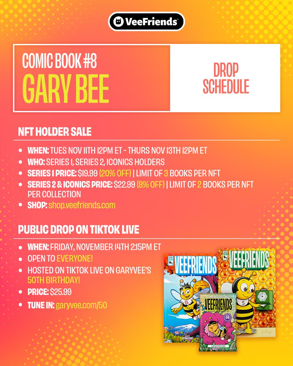 VeeFriends Comic Book #8 will be released in two phases, beginning with exclusive early access for VeeFriends NFT holders, followed by a celebratory public sale release on TikTok LIVE on GaryVee’s 50th birthday.

8/12