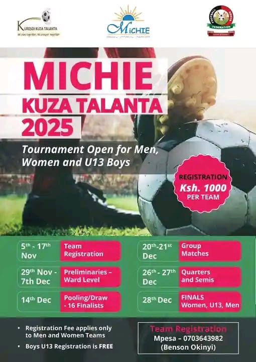 Registration for Michie Kuza Talanta 2025 Now Open!

🔥 It’s that time again! 
Michie Kuza Talanta 2025 registration is officially OPEN until 17th Nov

⚽️ Team Registration:

Men &amp; Women Teams: Ksh 1,000 per team
 U13 Boys: FREE! 

📥 How to Register 

#MichieKuzaTalanta2025