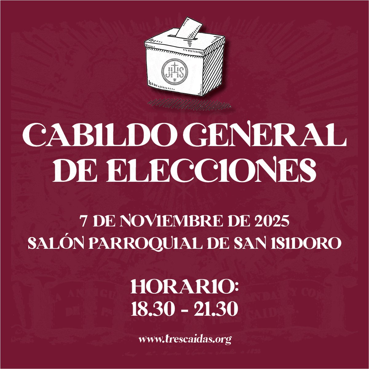 hdadtres_caidas's tweet photo. RECORDATORIO: CELEBRACIÓN DE CABILDO DE ELECCIONES

Mañana, viernes, 7 de noviembre, tendrá lugar la celebración del cabildo general de elecciones. Se celebrará en el Salón Parroquial de San Isidoro. Comenzará a las 18.30, con votación abierta hasta las 21.30. Hay que llevar DNI. https://t.co/laU1VQMt4C