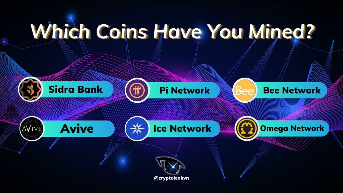 cryptoleakvn's tweet image. 🌟Which Coins Have You Mined?🚀

A. Pi Network 
B. Ice Network  
C. Sidra Bank  
D. Avive  
E. Bee Network  
F. Omega Network   

Please share your choices with us in the comments below! 

#PiNetwork #IceNetwork #SidraBank #Avive #BeeNetwork #OmegaNetwork #Pioneer #PiKYC