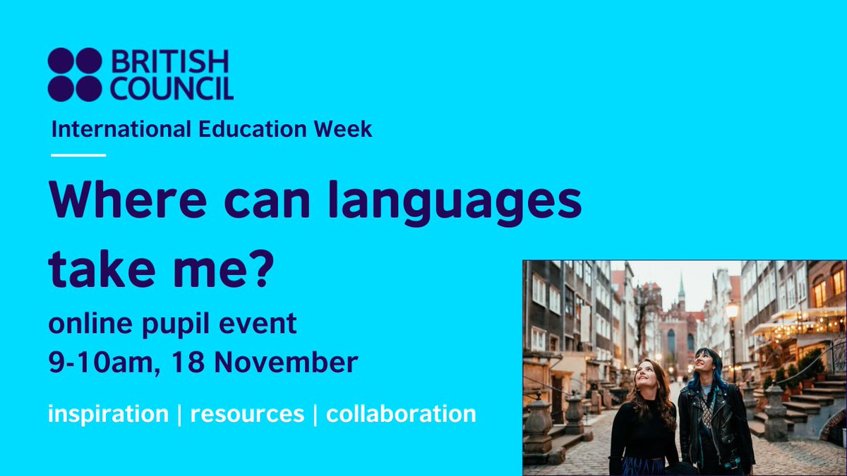 Be inspired during International Education Week. Bring your pupils to our Where can languages take me? webinar to hear from people who use languages in their work. Register now: ow.ly/gg8750XniAb

#SchoolsConnect #IEW2025