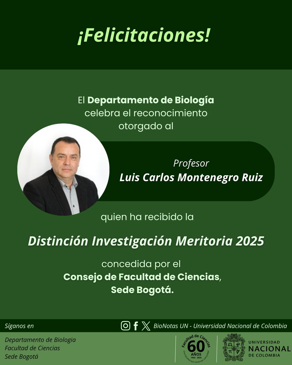 Felicitamos a nuestro profe del Departamento de Biología UN, Luis Carlos Montenegro Ruiz, por recibir la Distinción de Investigación Meritoria 2025, concedida por el Consejo de la <a href="/CienciasUNALBog/">Facultad de Ciencias - Universidad Nacional</a>  #OrgulloUNAL