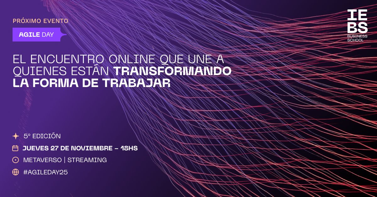 Te invito a venir conmigo al evento Online en el que me he apuntado gratuitamente: Agile Day 2025 ¡Apúntate aquí! iebschool.com/eventos/agile-… <a href="/iebschool/">IEBS Business School</a>