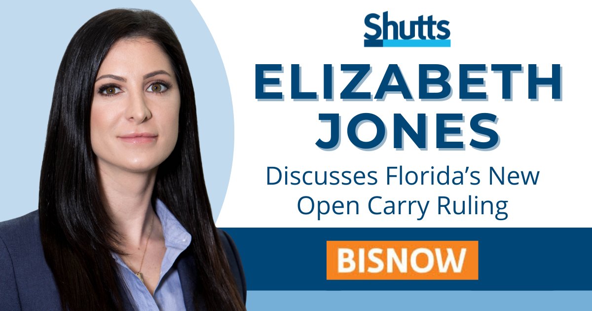 #Shutts #WestPalmBeach partner Elizabeth Jones, a member of the firm’s #RealEstate Practice Group, recently contributed to a Bisnow article discussing Florida’s new open carry ruling.

shutts.com/news-Elizabeth…
