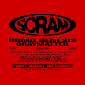First image depicts a person wearing a full red tracksuit and black shoes running dynamically through a forested park setting with tall trees, green grass, and fallen leaves on the ground, captured in motion blur to emphasize movement. Second image is an album cover artwork in red and black tones featuring the circular text SCRAM prominently at the center, artist name DOMO GENESIS GRAYMATTER below it, a tracklist including Shedding Weight Make It Rain Money Good Gracious Clock Face featuring Swae Lee Nacho and Just Sweat No Tears, with credits to Plainface Kurt Rambis Money Alliknow Blue Slim Nacho and label Things Happen Records 2025.