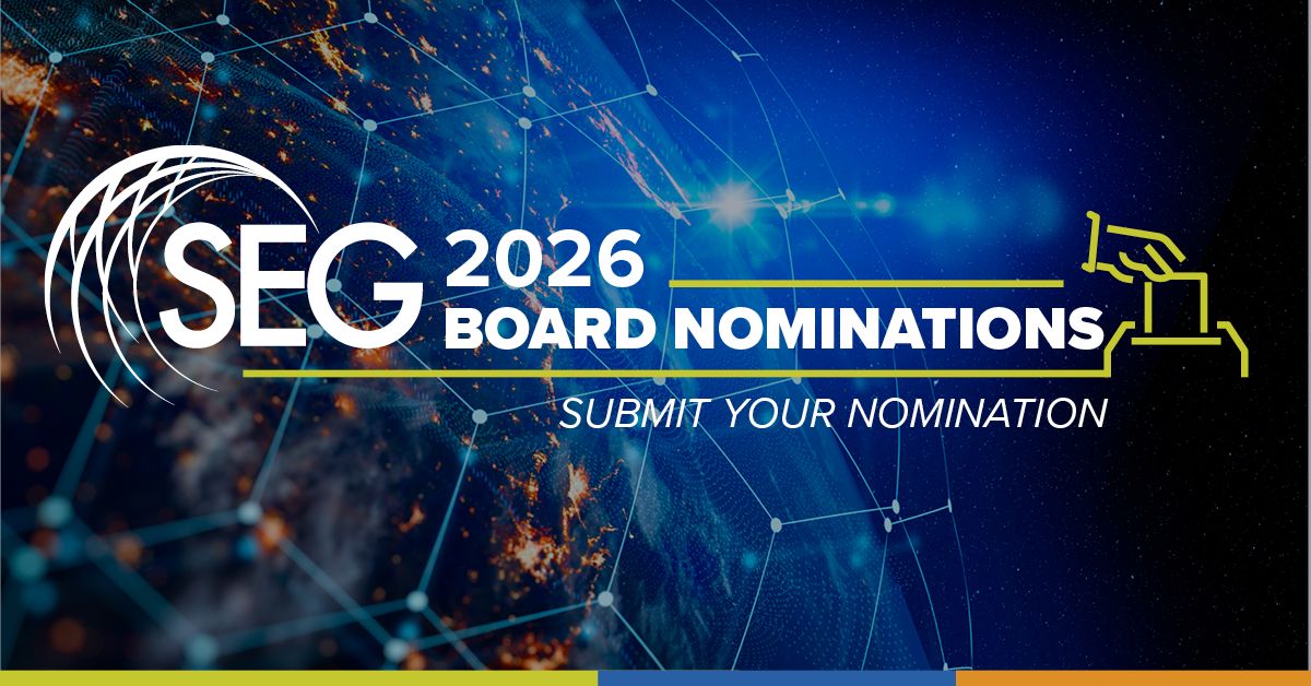 SEG is now accepting nominations for 2026 leadership positions, including President-Elect, Second Vice President, Treasurer, Director at Large, and District Representatives.

All members are encouraged to submit recommendations and help shape the future of the Society.

Submit