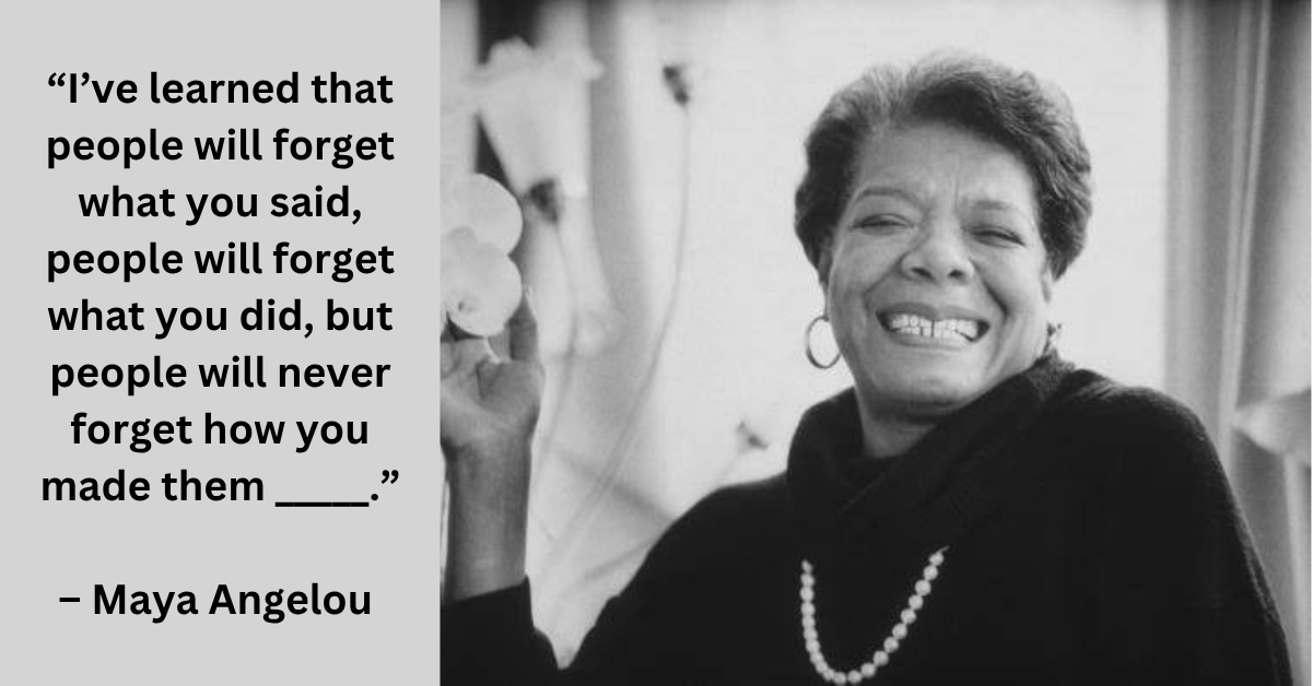 DrMayaAngelou's tweet photo. ✨ Fill in the Blank Challenge! ✨

“I’ve learned that people will forget what you said, people will forget what you did, but people will never forget how you made them _____.” – Maya Angelou 💭

What’s the missing word? Tag someone who makes you feel seen 💖

#MayaAngelou #QuoteChallenge