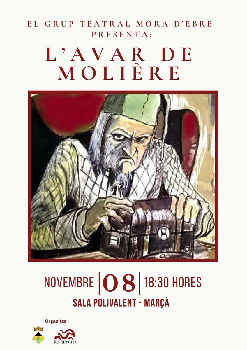 Dissabte 8 de novembre arriba a Marçà "L'Avar" de Molière amb el Grup teatral de Móra d'Ebre.
#marça #grupteatralmoradebre