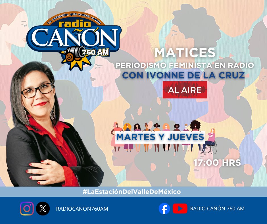 #LaEstaciónDelValleDeMéxico 📻📰🎶

Periodismo feminista en radio 
<a href="/MATICESdemujer/">MATICES</a> acompaña a 
<a href="/Ivonne_delacruz/">Ivonne De la Cruz D</a>
🎙️📻 
Martes y Jueves a las 17:00 hrs. por #La760AM
