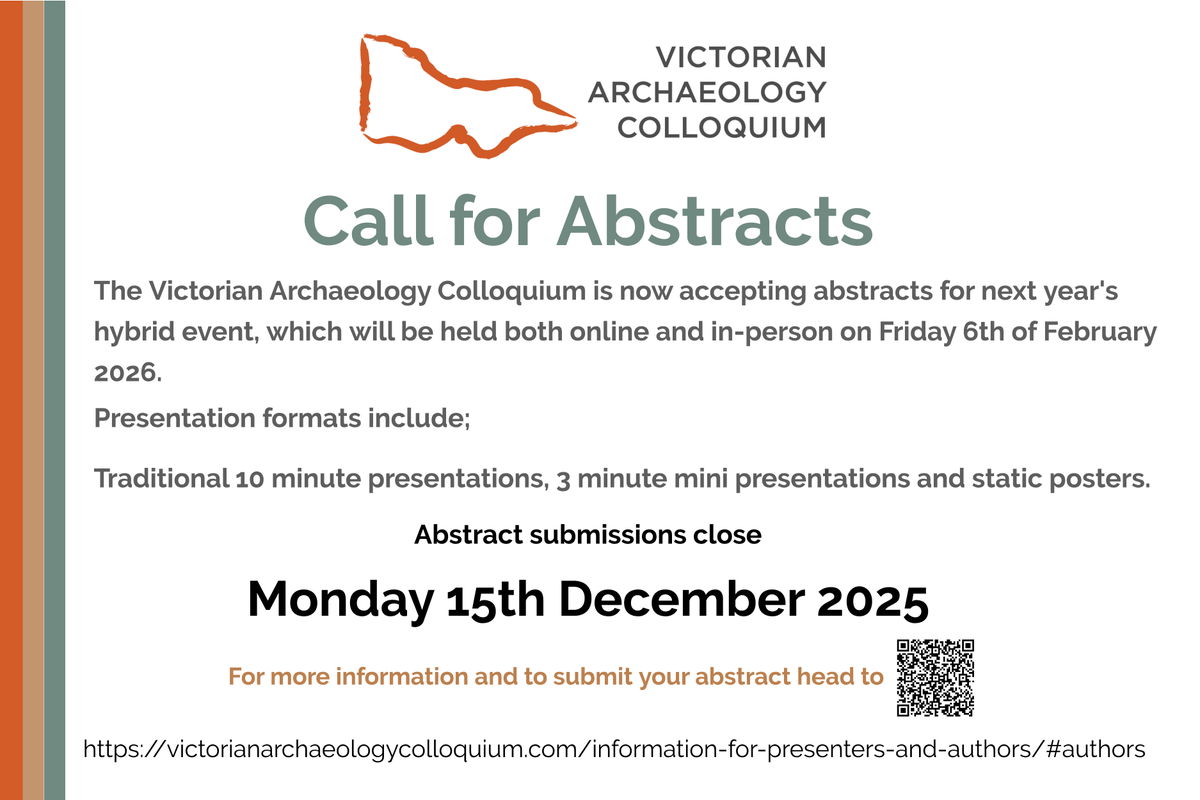 VicArchaeology's tweet photo. Abstract submissions are now open and close on Monday 15 December.
The Colloquium is an opportunity to share the results of recent research on the archaeology and cultural heritage of Victoria, including archaeological, historical, and Traditional Owner perspectives. https://t.co/JA6TMS7Ysr