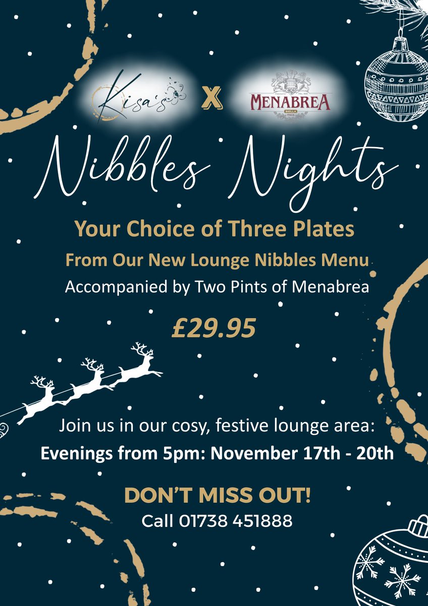 kisas_perth's tweet photo. Introducing Nibbles Nights in our cosy &amp; festive Lounge! 🎄✨

From Monday 17th to Thursday 20th, sit back, relax, and enjoy our lounge from 5pm onwards with an unbeatable offer:
🍽️ Any 3 dishes
🍺 Two pints of Menabrea
👉 All for just £29.95

Don’t miss out!
Call 01738 451888 https://t.co/UlfDDiL7cD