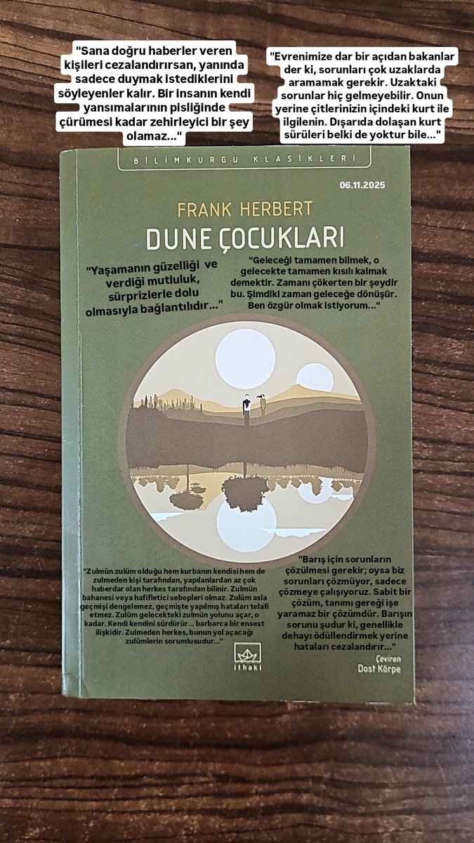 "Sana doğru haberler veren kişileri cezalandırırsan, yanında sadece duymak istediklerini söyleyenler kalır. Bir insanın kendi yansımalarının pisliğinde çürümesi kadar zehirleyici bir şey olamaz..."

#duneçocukları #dune #FrankHerbert