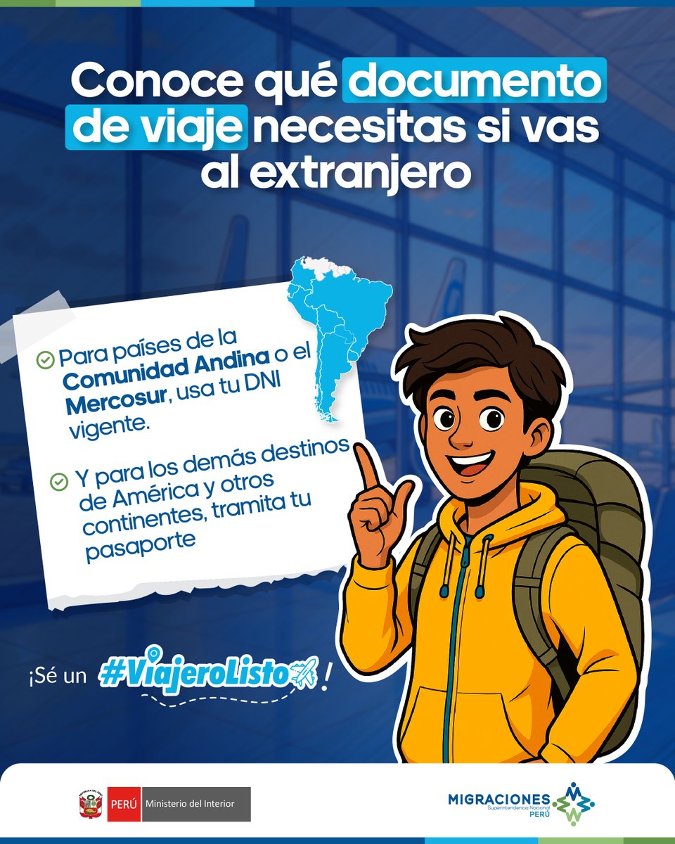 ¡Sé un #ViajeroListo✈! Si viajas a algún país de Sudamérica, parte de la <a href="/ComunidadAndina/">Comunidad Andina</a> o <a href="/mercosur/">MERCOSUR</a>, #MigracionesPerú 🇵🇪 te recuerda que puedes hacerlo con tu #DNI vigente 🪪, no se requiere de pasaporte.