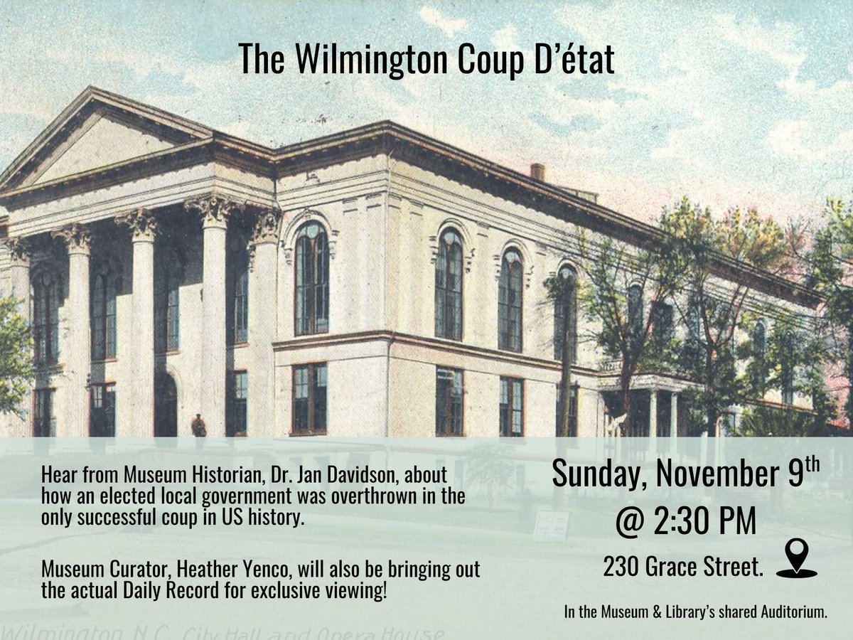 NewHanoverCo's tweet photo. Learn more about the history of 1898 with the @CapeFearMuseum* this Sunday at 2:30 pm! Museum historian Dr. Davidson will explore the cause &amp; effects of the coup d'etat on our community. See more: https://t.co/tYNEmo2niX

*This program will be in the auditorium at 230 Grace St. https://t.co/njn4VHC3W6