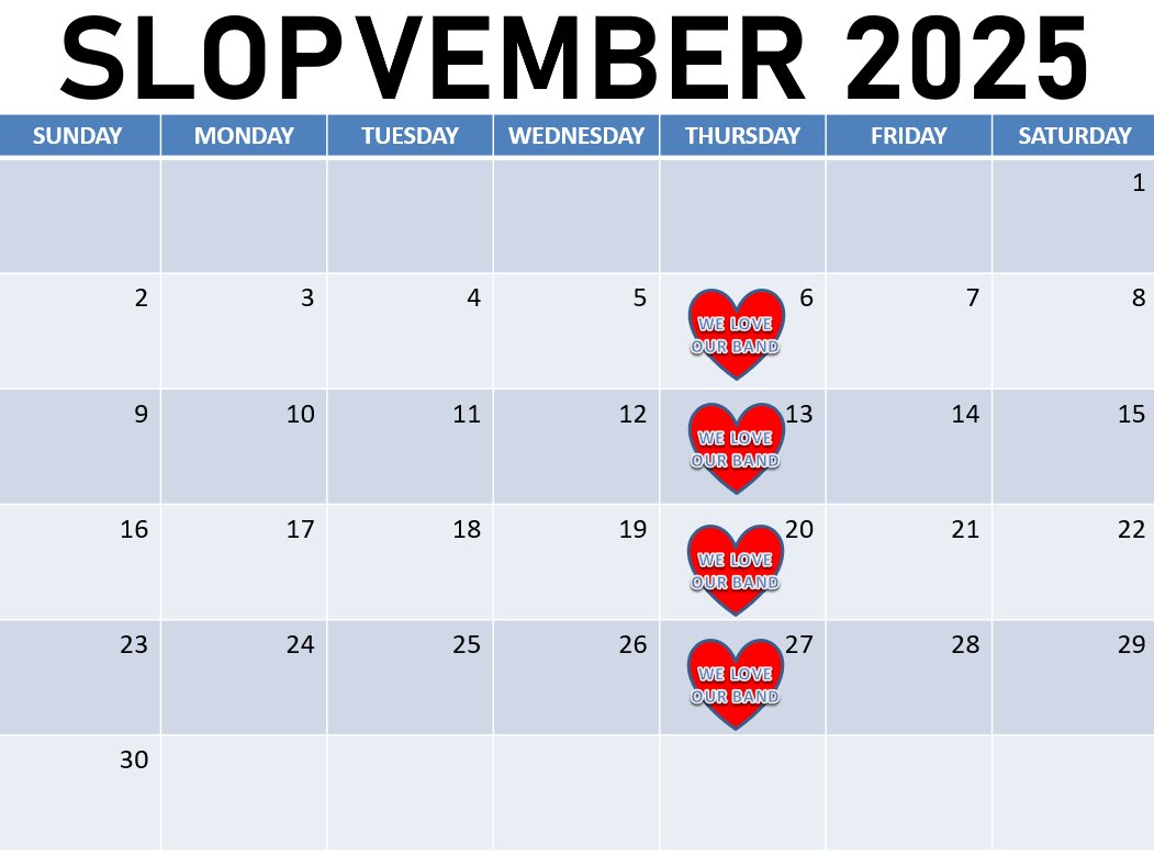 It's time for another <a href="/TheSloppyBoys/">The Sloppy Boys 📀</a> Band Thursday! Today is the first Band Thursday in Slopvember. There are only four of them this month, so let's make it count!