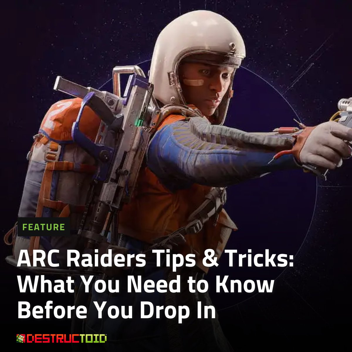 destructoid's tweet image. Loot everything, craft smart, conserve stamina—and yes, stop shooting first and asking questions later. #ARCRaiders #GamingTips #Destructoid