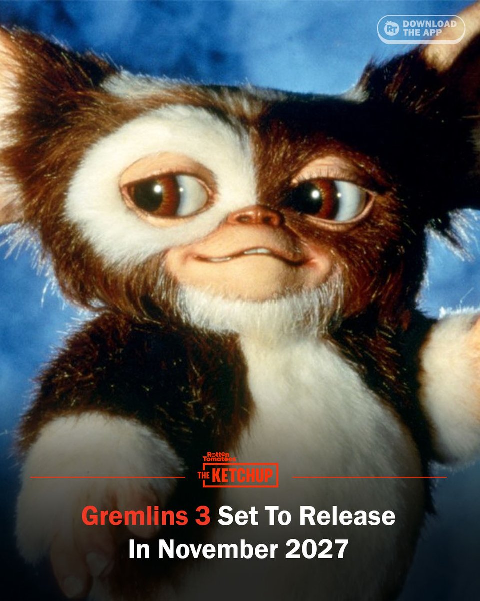 RottenTomatoes's tweet image. #Gremlins3 is in the works and set to release on November 19, 2027.