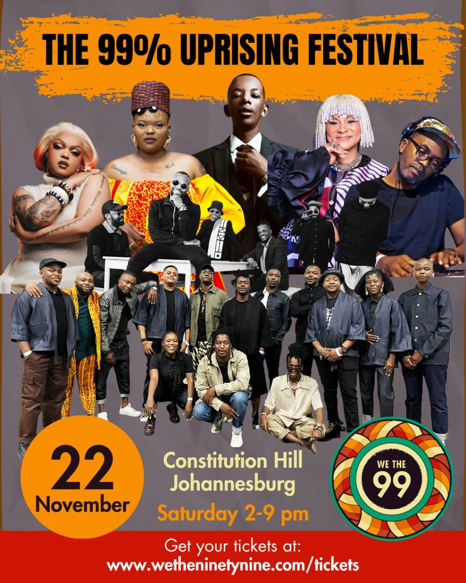 From Maglera Doe Boy to Lebo Mashile, from DBN Gogo to The Brother Moves On, from Iphupho L’ka Biko to Buhlebendalo, and DJ Kenzhero, the artist line-up is fire, and the sound of resistance is rising. Catch them all, and many more.

We The 99 gather at Constitution Hill for the