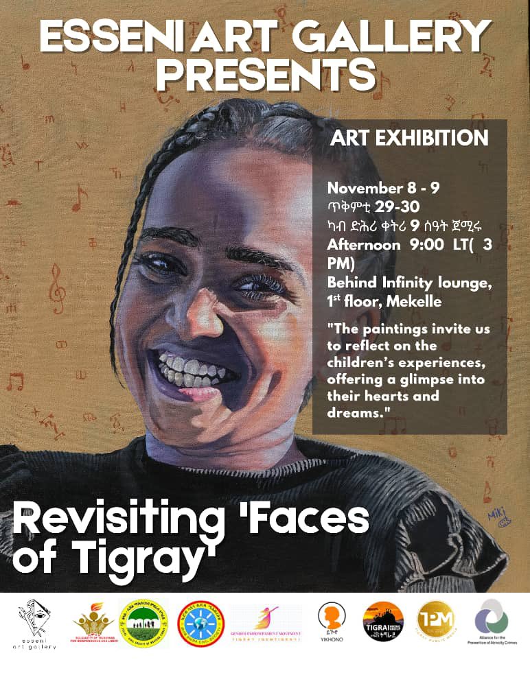 If you are in Mekelle don’t miss it out. The #TigrayGenocide commemoration organizers in collaboration with <a href="/esseni_gallery/">esseni Art Gallery</a>  are inviting you to this Art Exhibition.
Revising “Faces of Tigray” 
My quote of the Day in Remembering the Tigray Genocide
“From Ashes They Draw Light!”